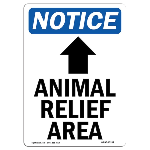 Safety Sign, OSHA Notice, 5" Height, Animal Relief Area Sign With Symbol, Portrait, 10PK